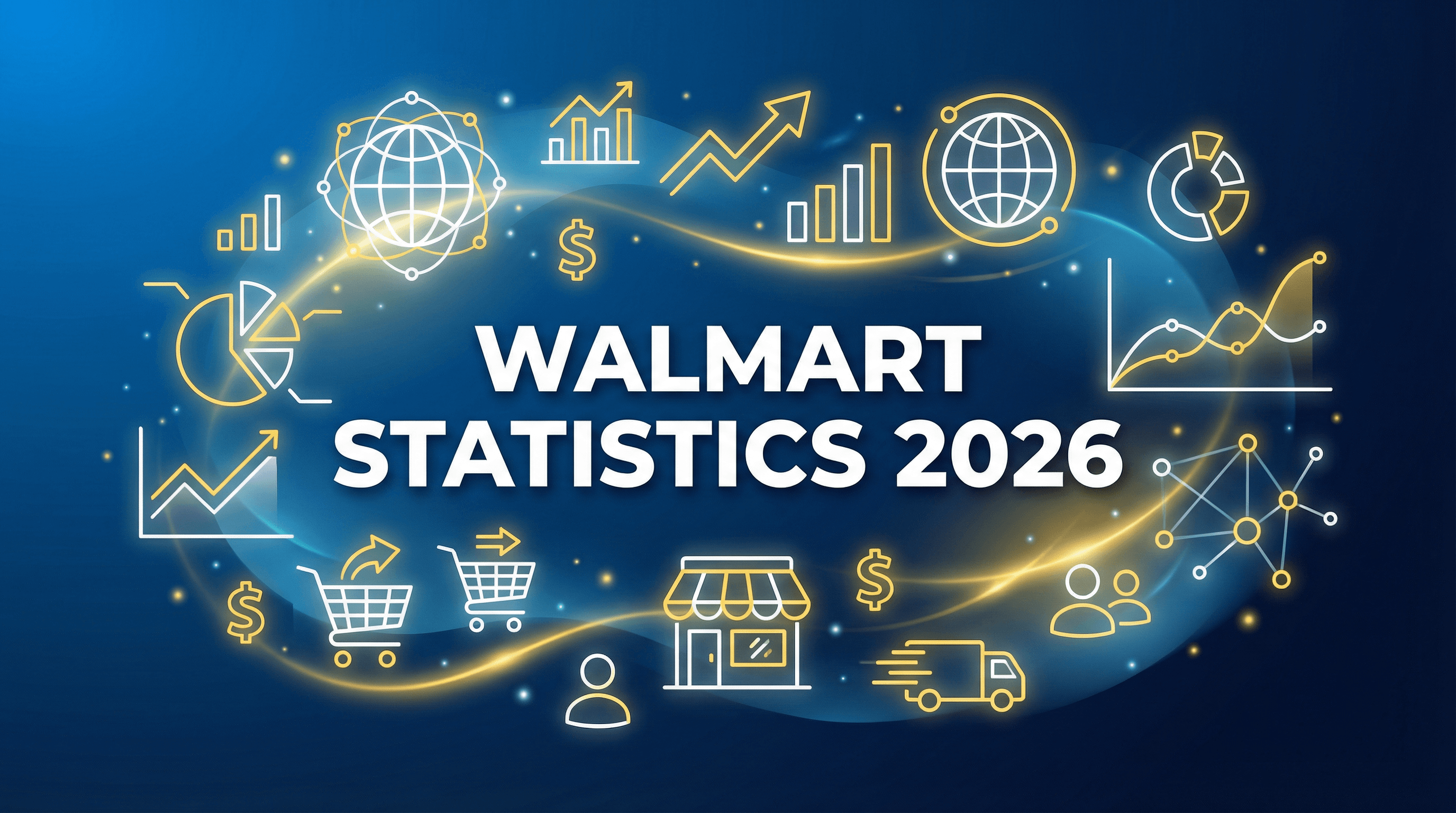 30 إحصائية عن Walmart لعام 2026: سلوك المستهلك ومؤشرات المتاجر