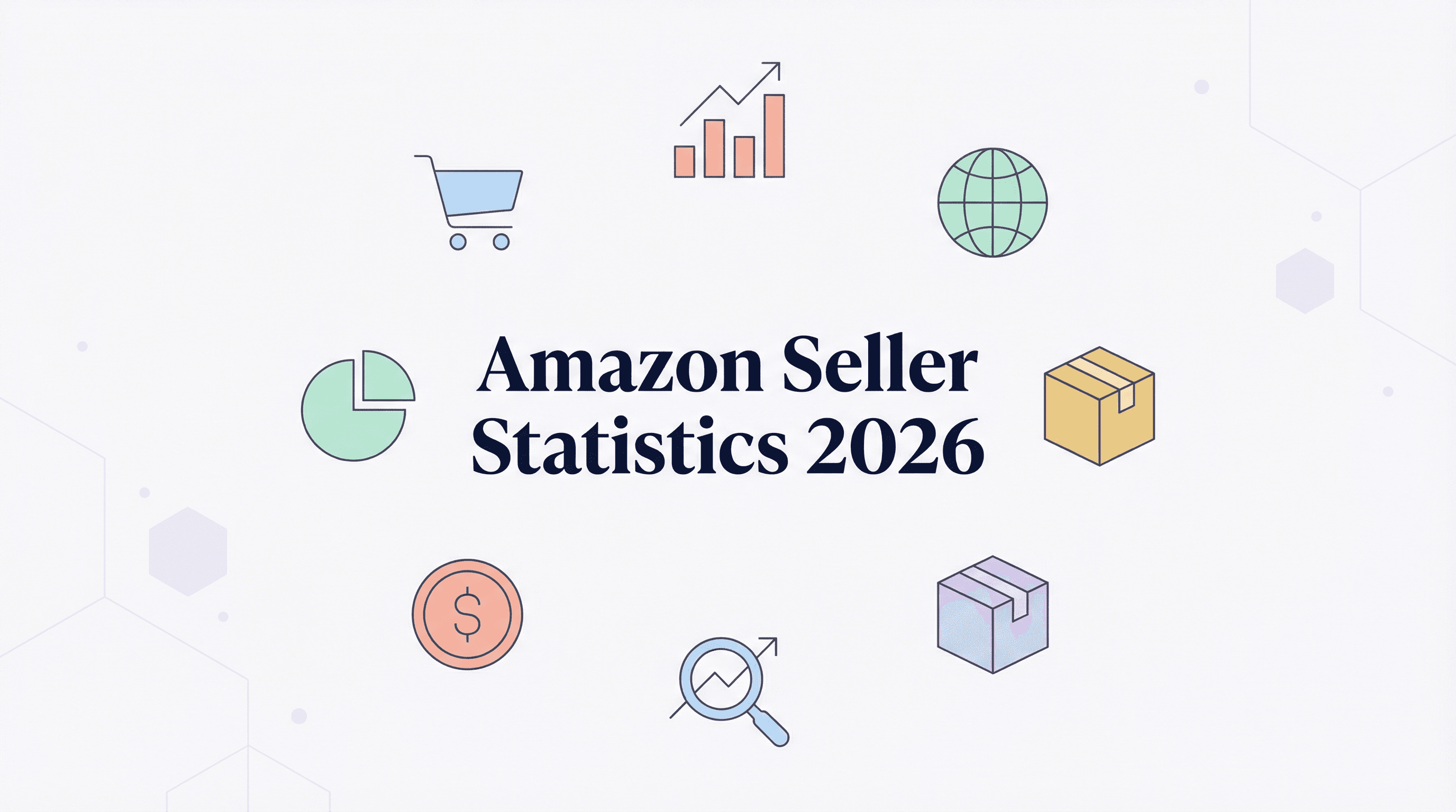 Amazon Seller Statistics: Key Insights and Trends 2026