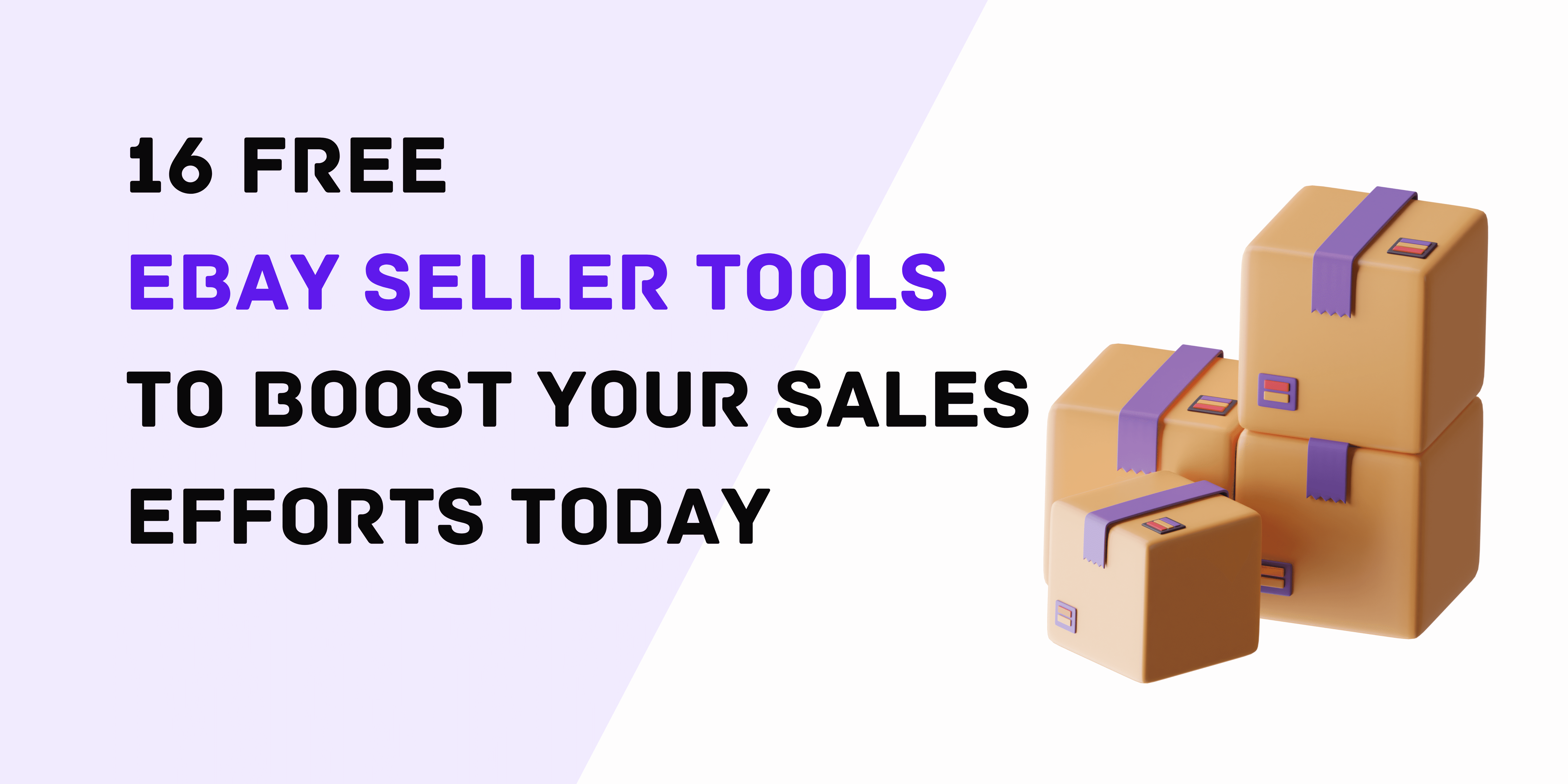 16 Free eBay Seller Tools to Boost Your Sales Efforts Today