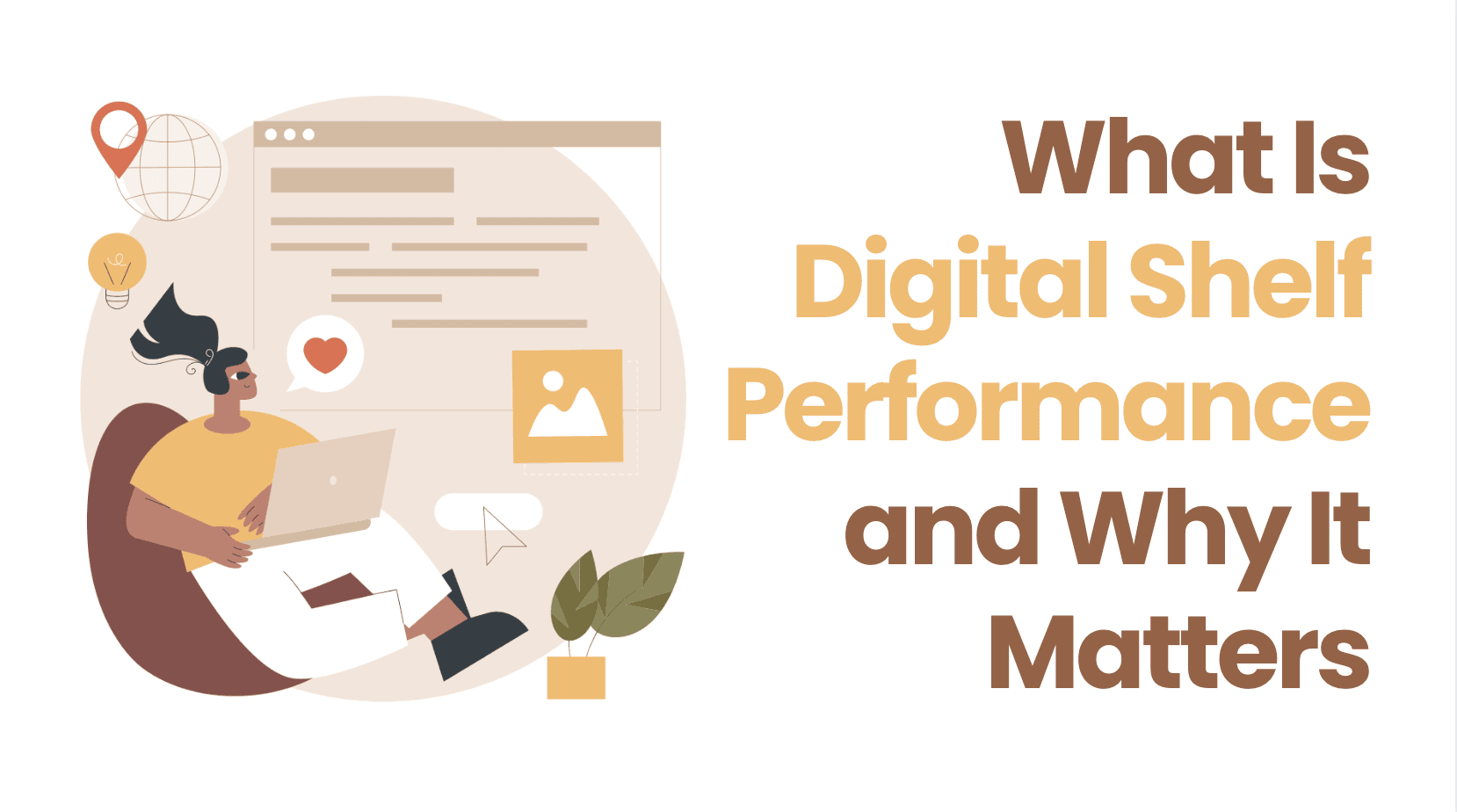 Was bedeutet Digital Shelf Performance und warum ist sie so wichtig?