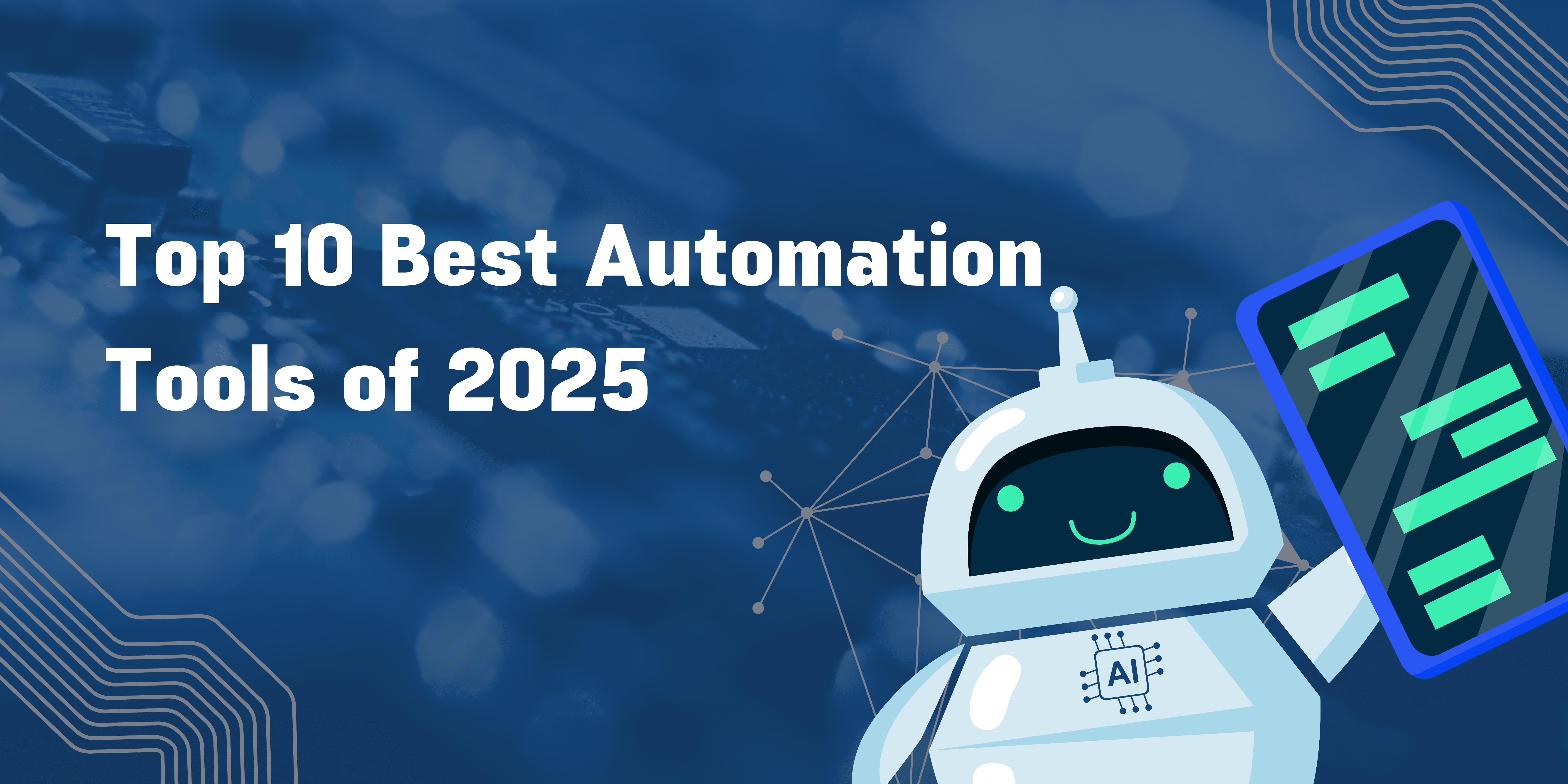 Top 10 Best Automation Tools of 2025