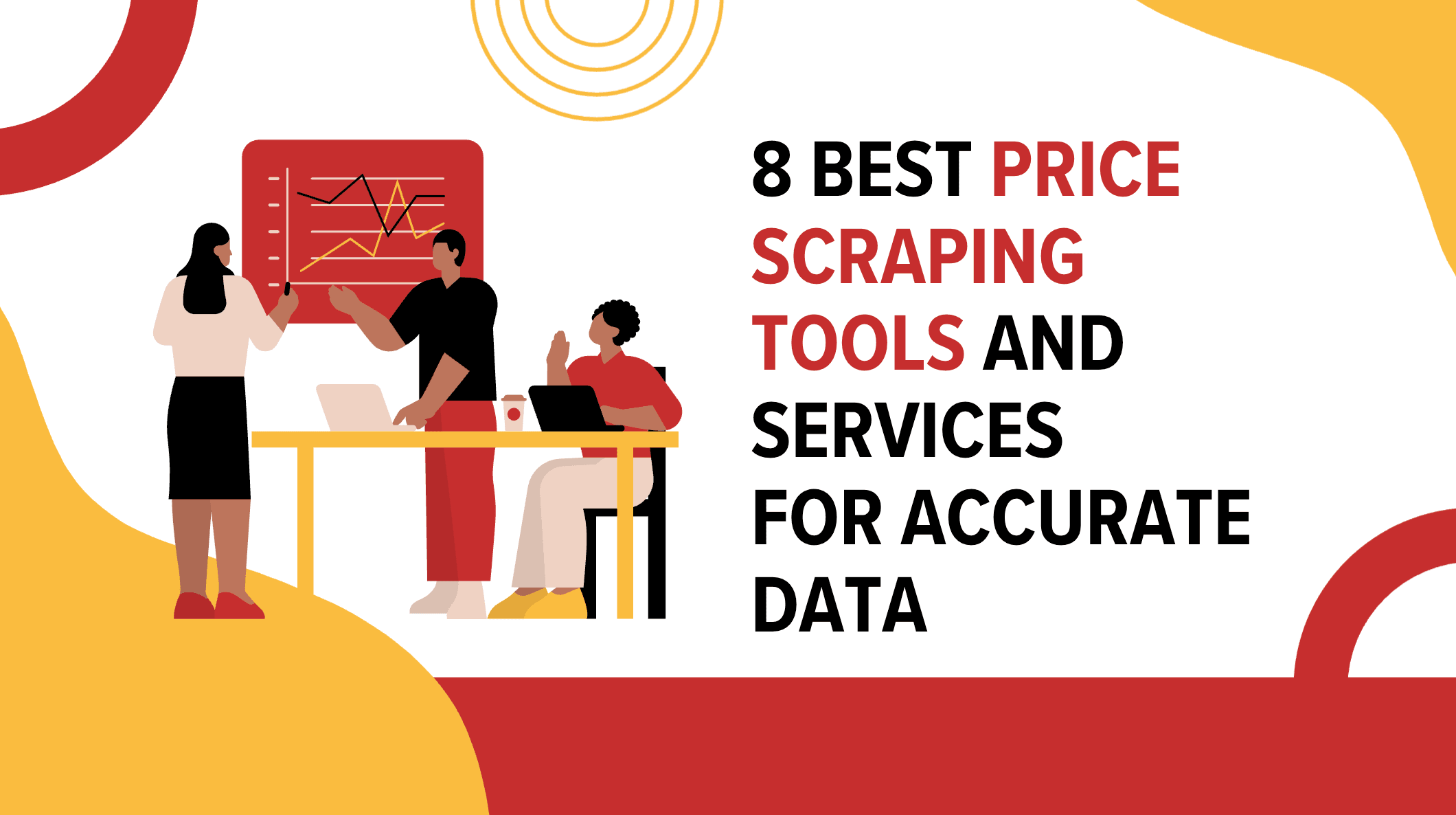 8 Best Price Scraping Tools and Services for Accurate Data