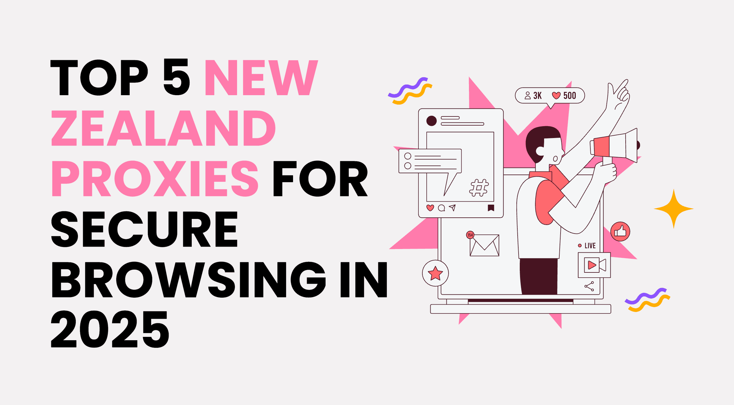 Die 5 besten Neuseeland-Proxys für sicheres Surfen 2025