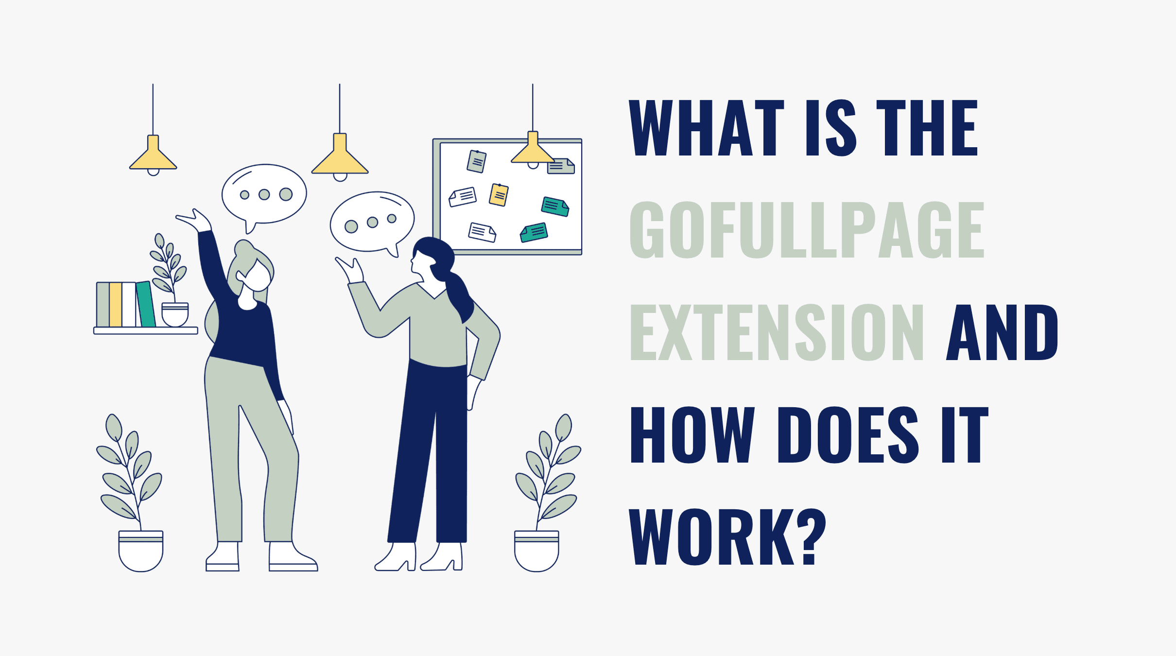 Was ist die GoFullPage-Erweiterung und wie funktioniert sie?