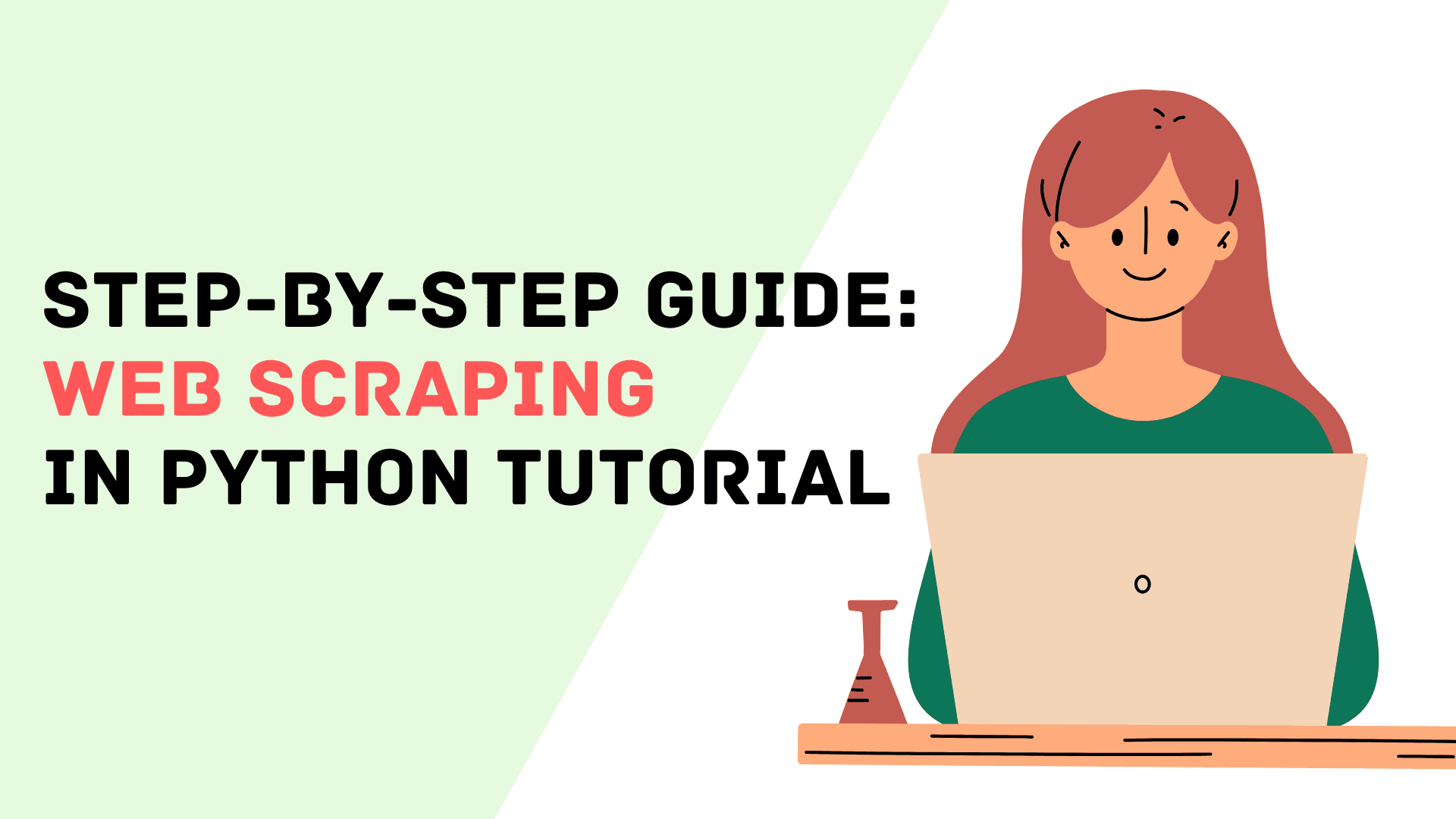 Step-by-Step Guide: Web Scraping in Python Tutorial