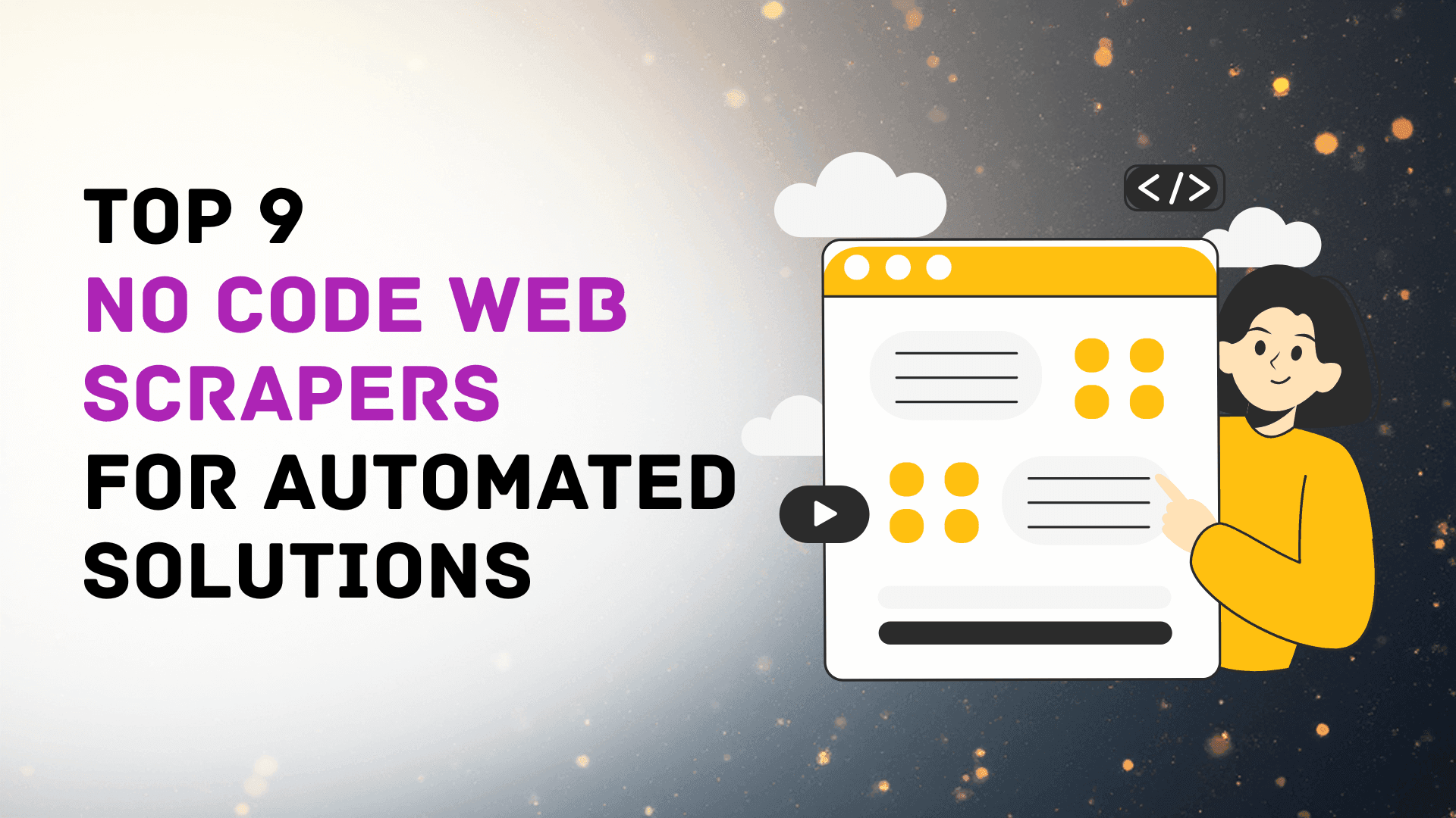 Top 9 No Code Web Scrapers for Automated Solutions