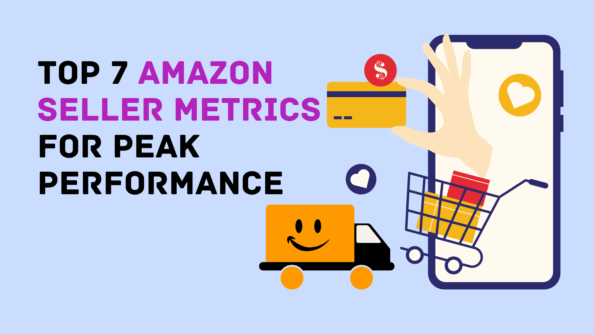 Top 7 Amazon Seller Metrics for Peak Performance