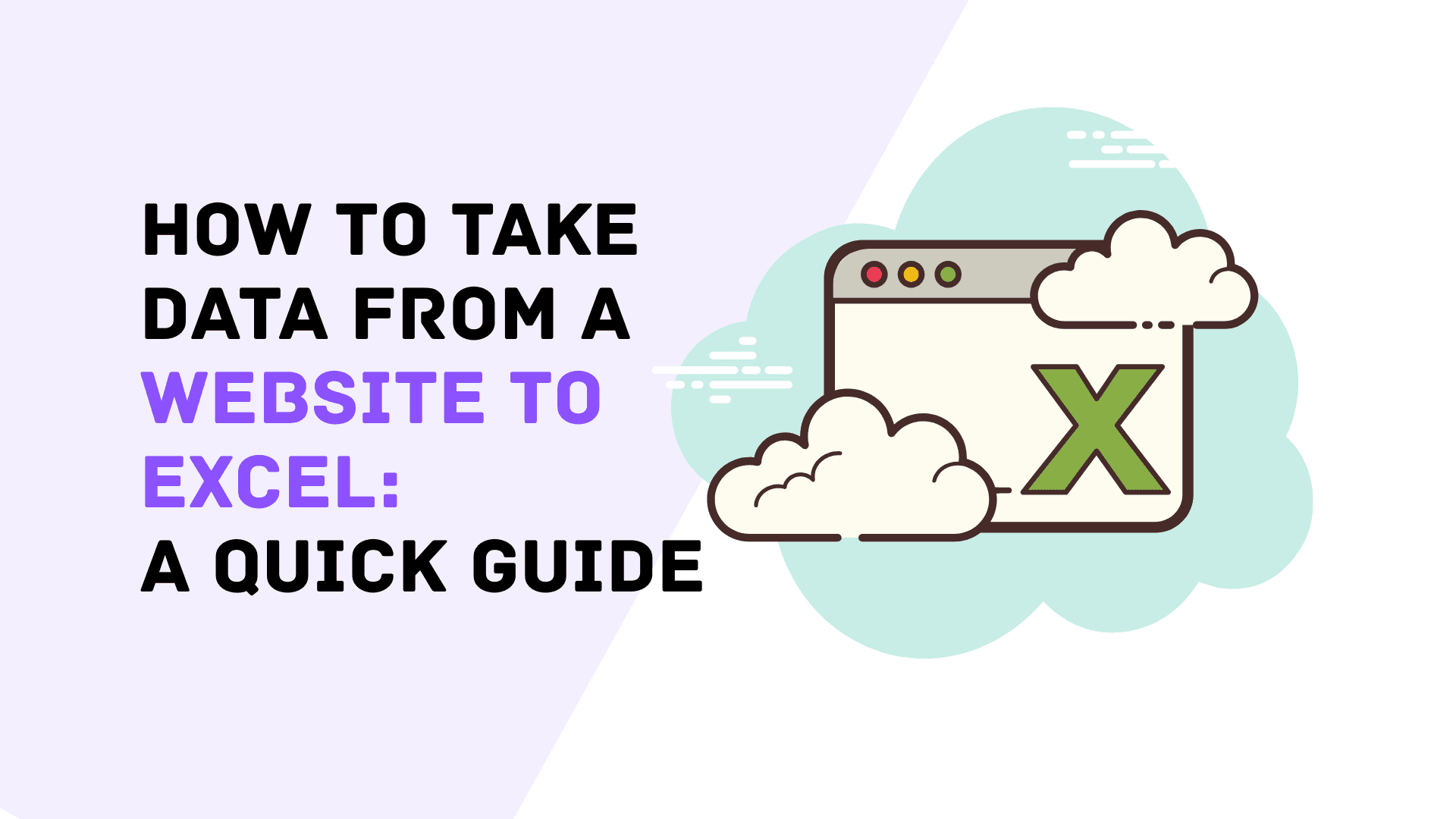 How to Take Data from a Website to Excel: A Quick Guide