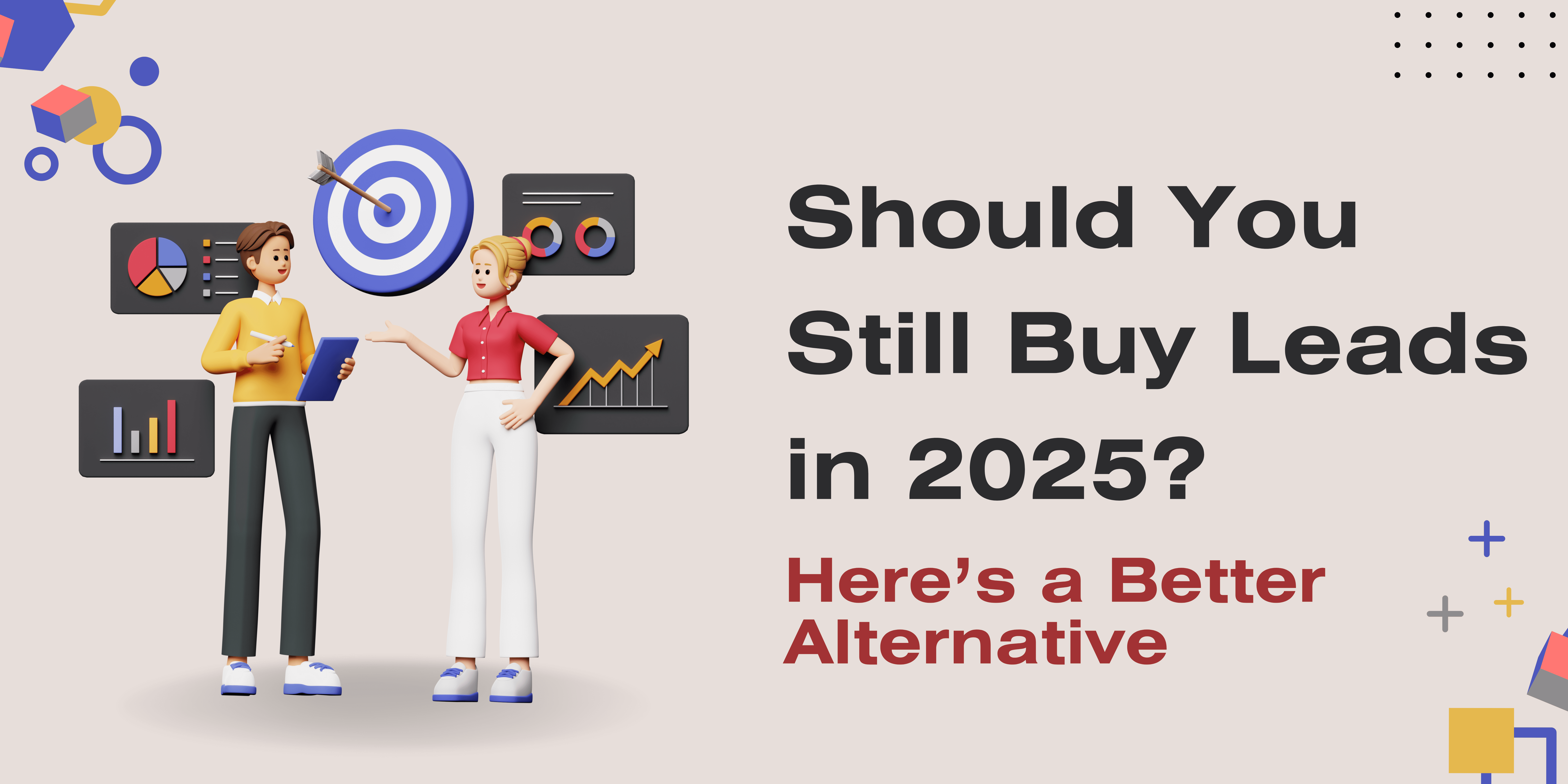2025年、リードを購入するべきか？もっと効果的な新しい選択肢