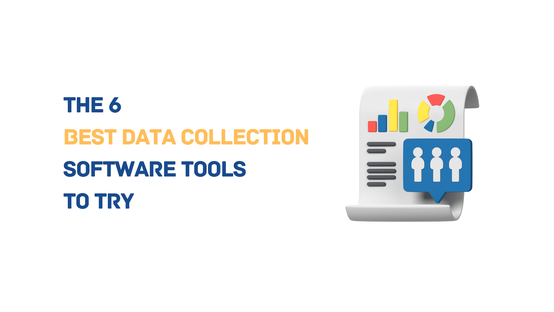 I 6 migliori software per la raccolta dati da provare