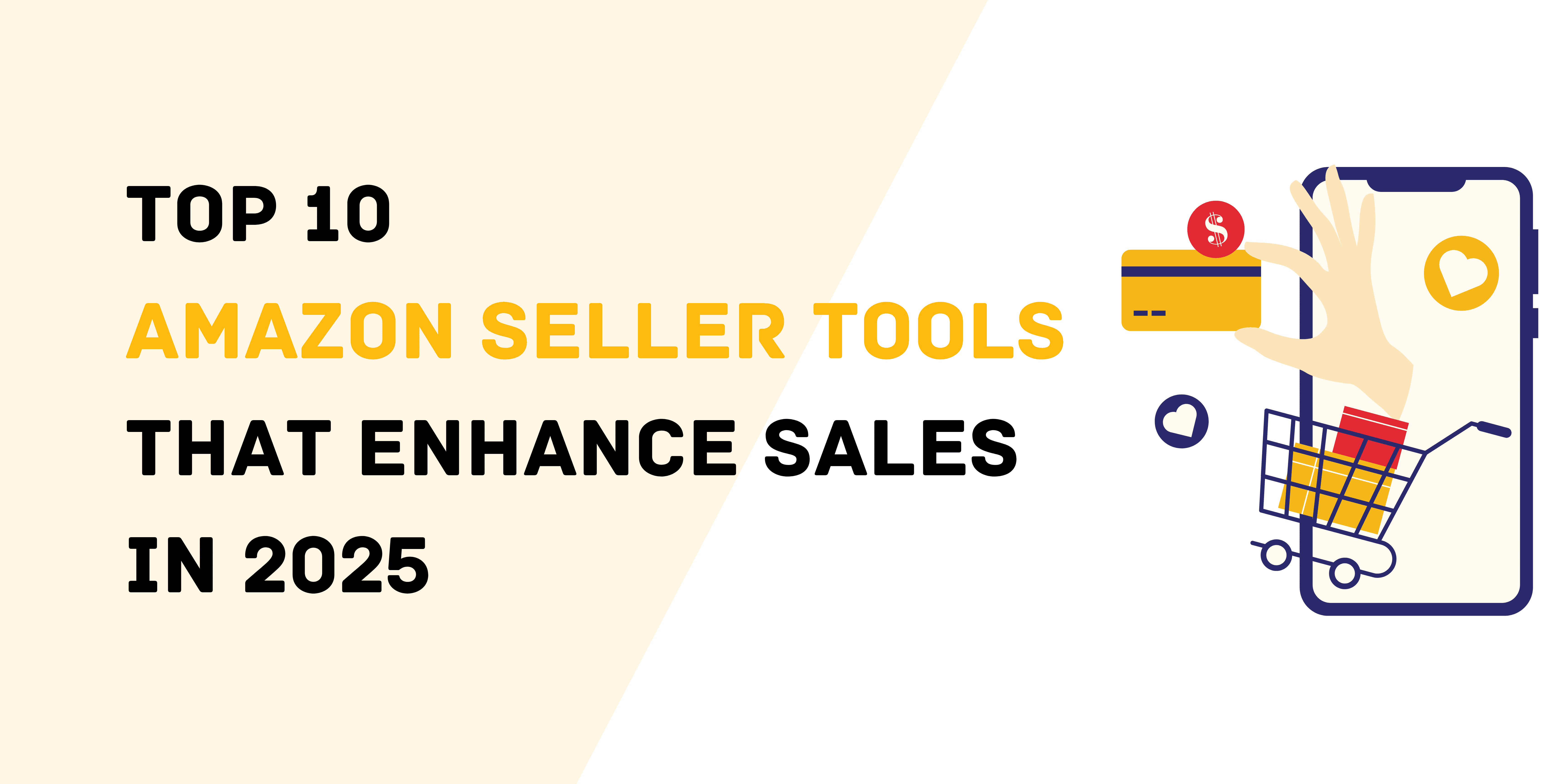Die 10 besten Amazon Seller Tools, die Ihren Umsatz 2025 steigern