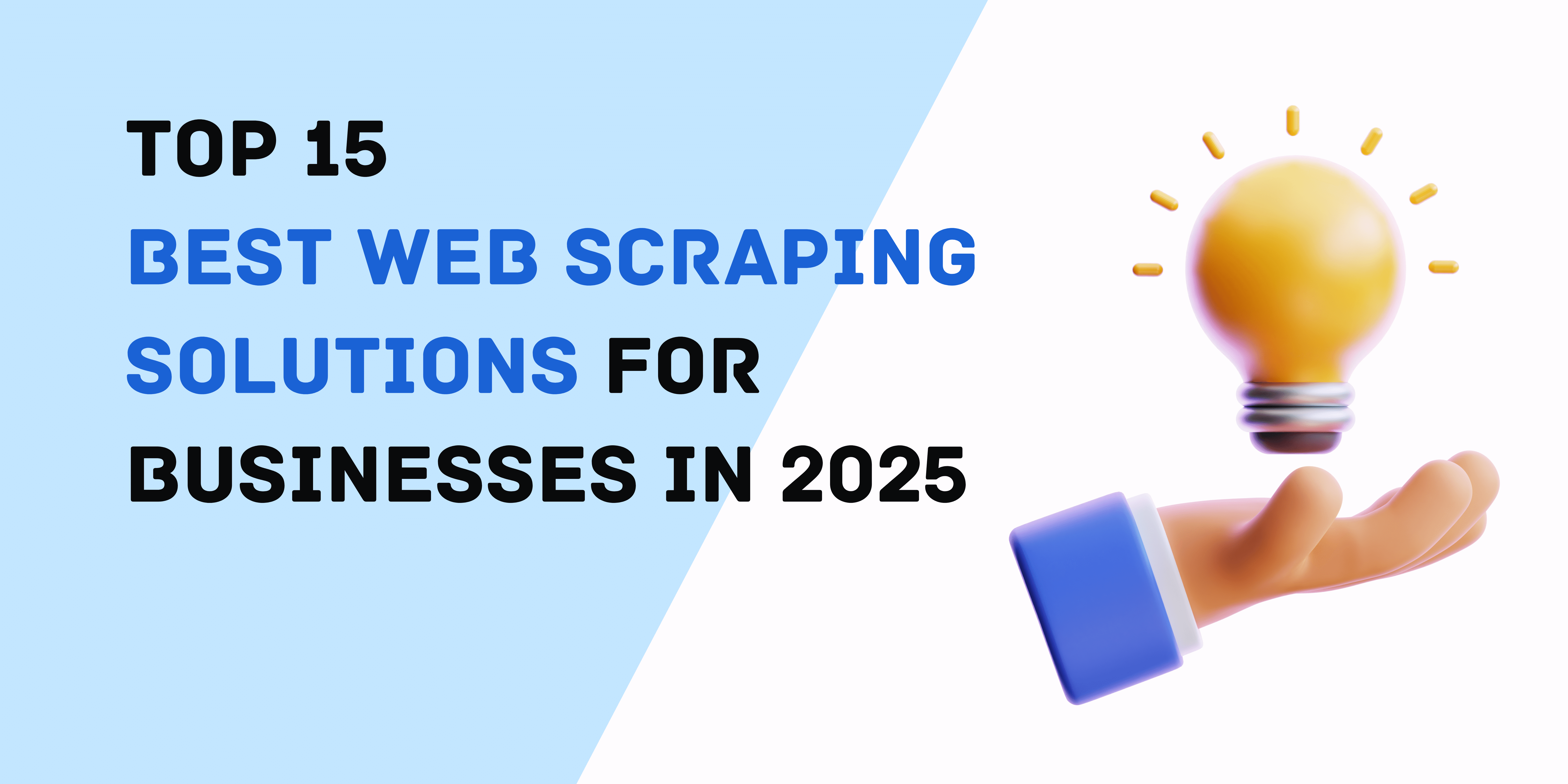 Top 15 Best Web Scraping Solutions for Businesses in 2025