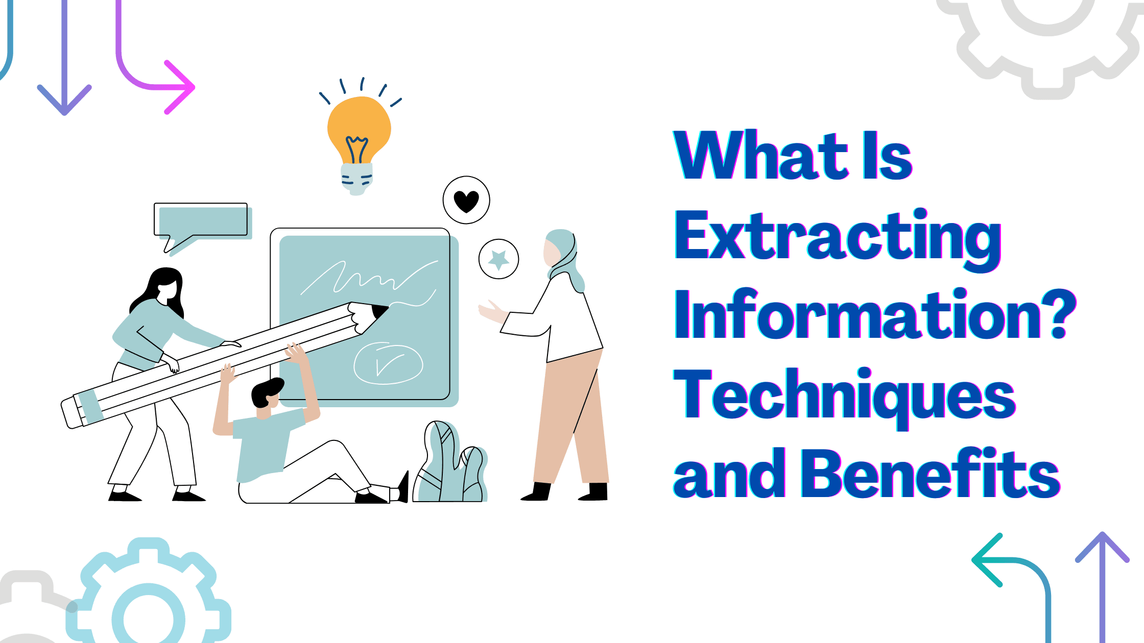 什么是信息提取？方法与优势全解析