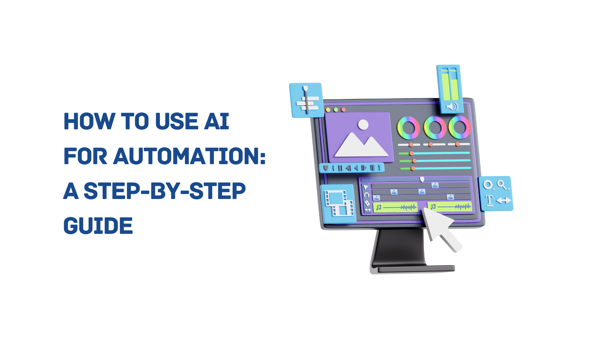 How to Use AI for Automation: A Step-by-Step Guide