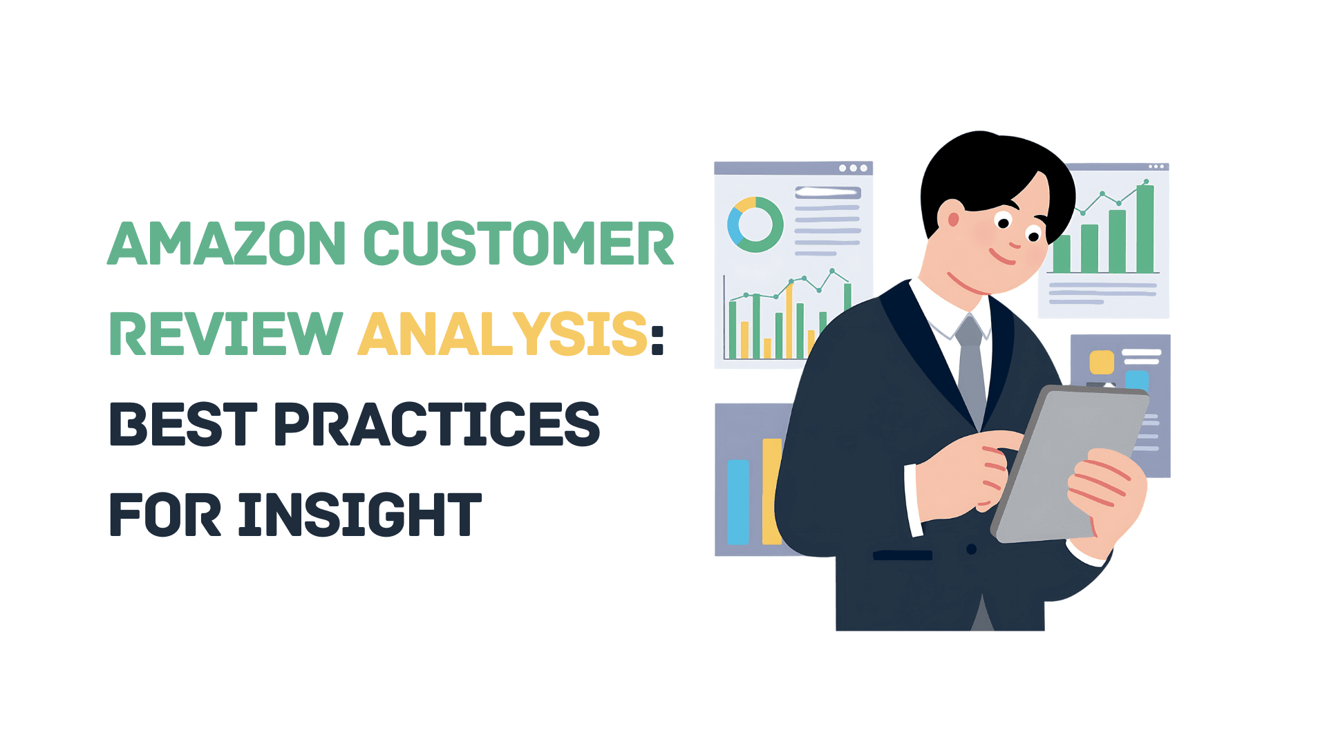 Amazon Customer Review Analysis: Best Practices for Insight
