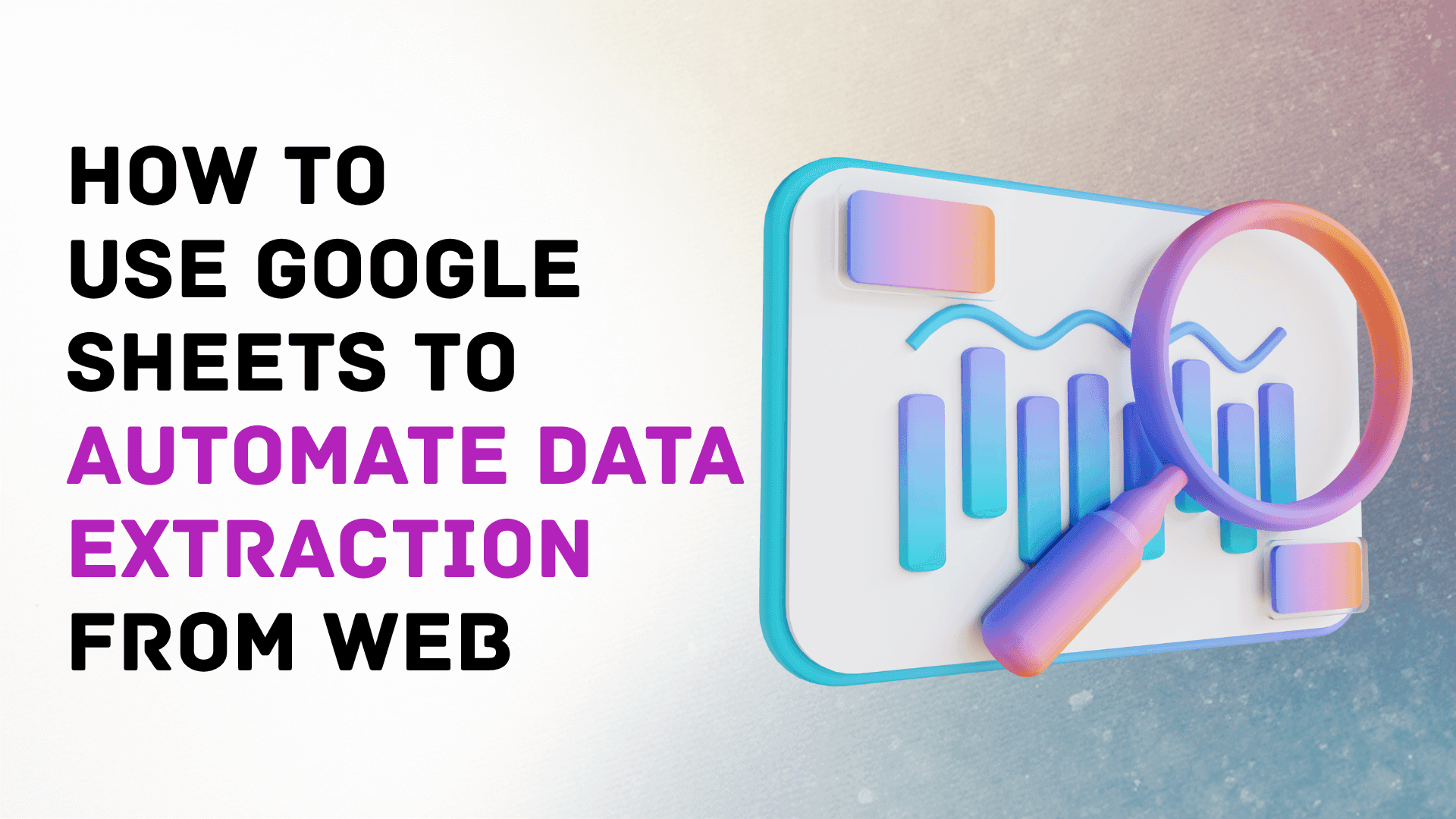 Googleスプレッドシートでウェブデータ抽出を自動化する方法