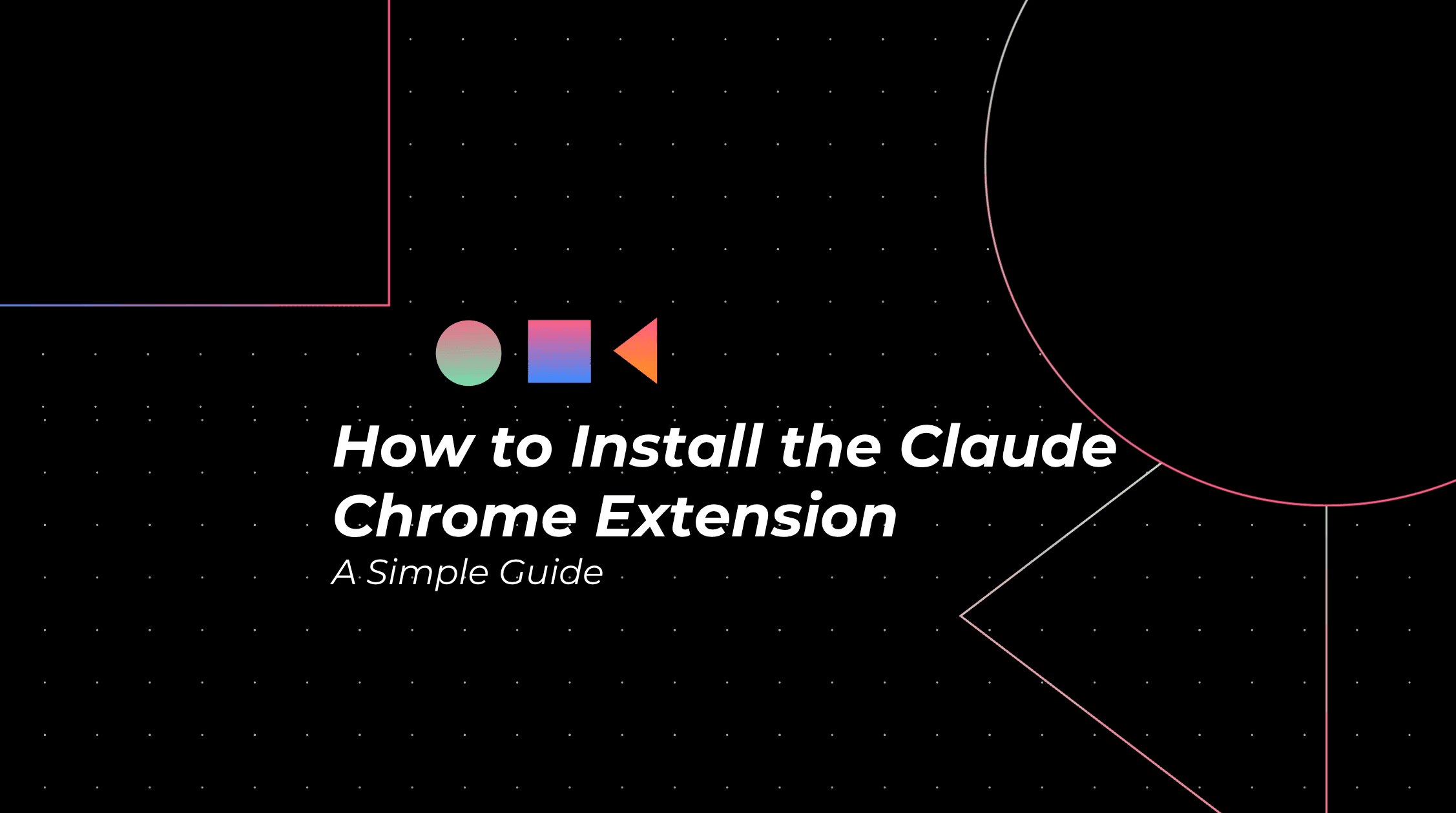 How to Install the Claude Chrome Extension: A Simple Guide