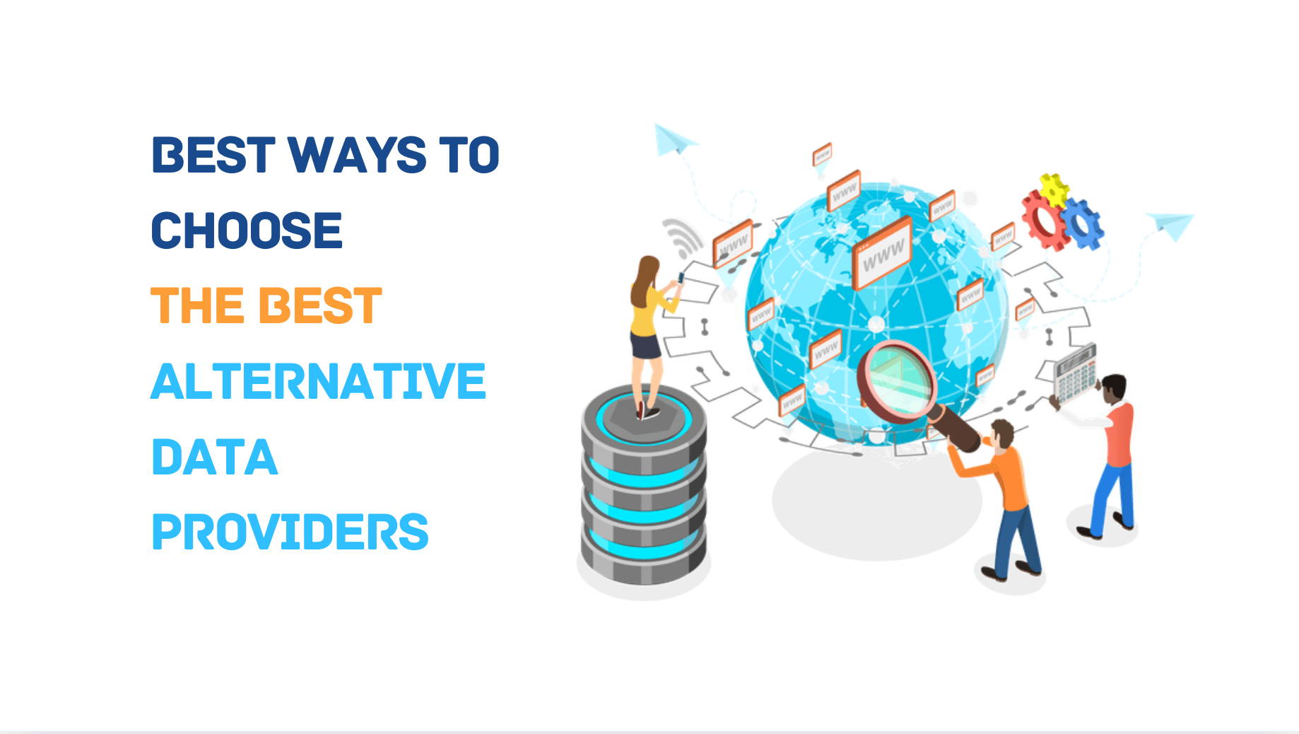 Best Ways to Choose the Best Alternative Data Providers