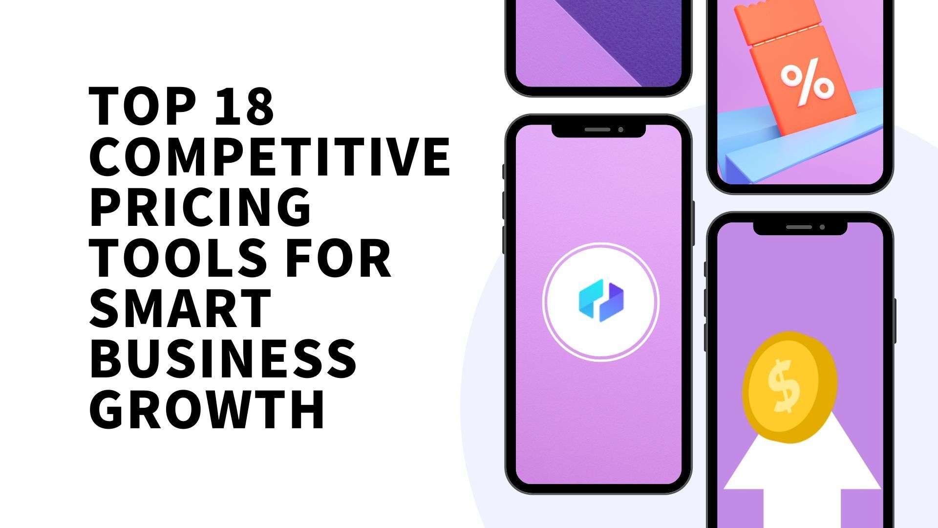 Top 18 Competitive Pricing Tools for Smart Business Growth