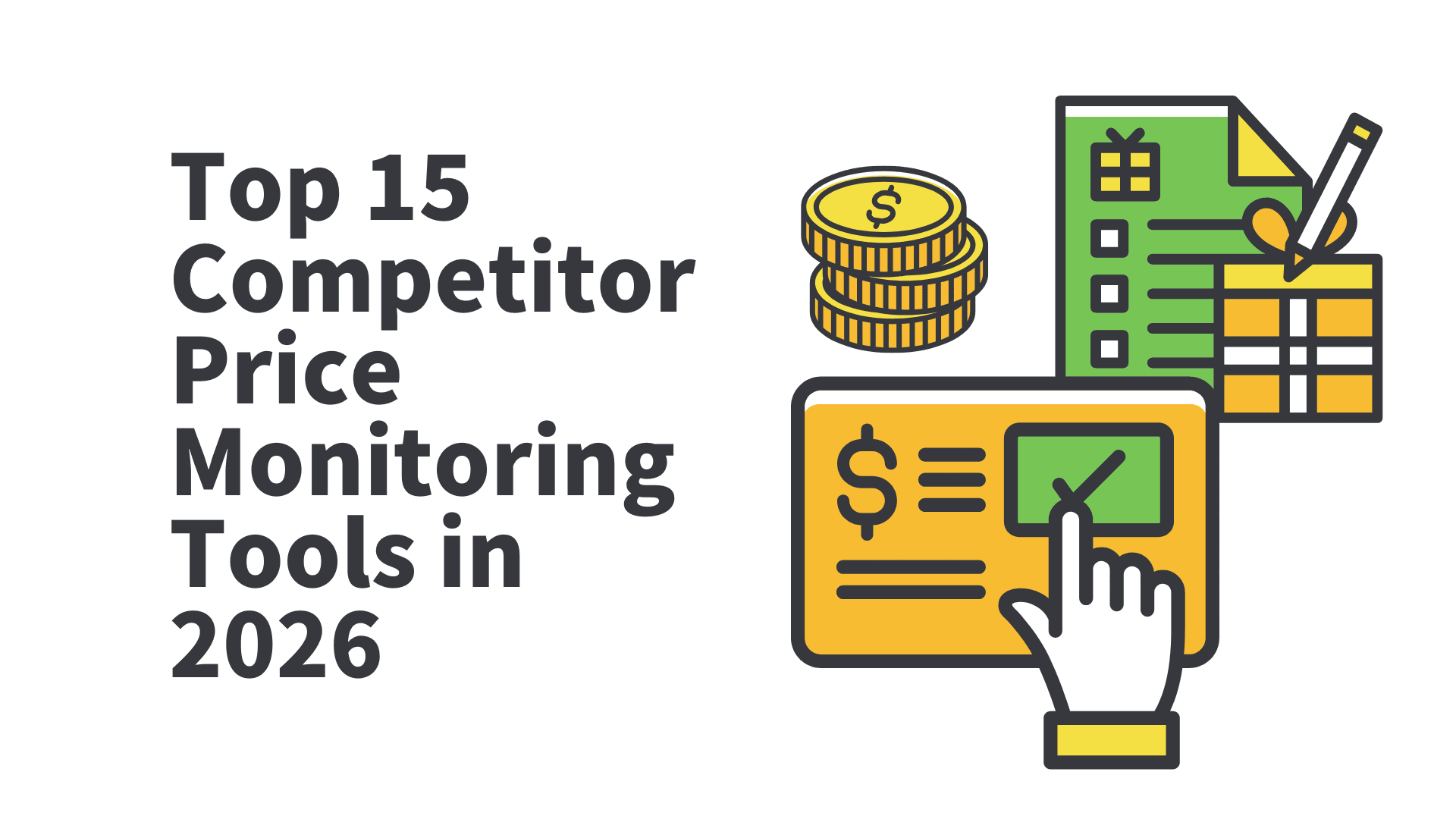 Top 15 Competitor Price Monitoring Tools in  2026