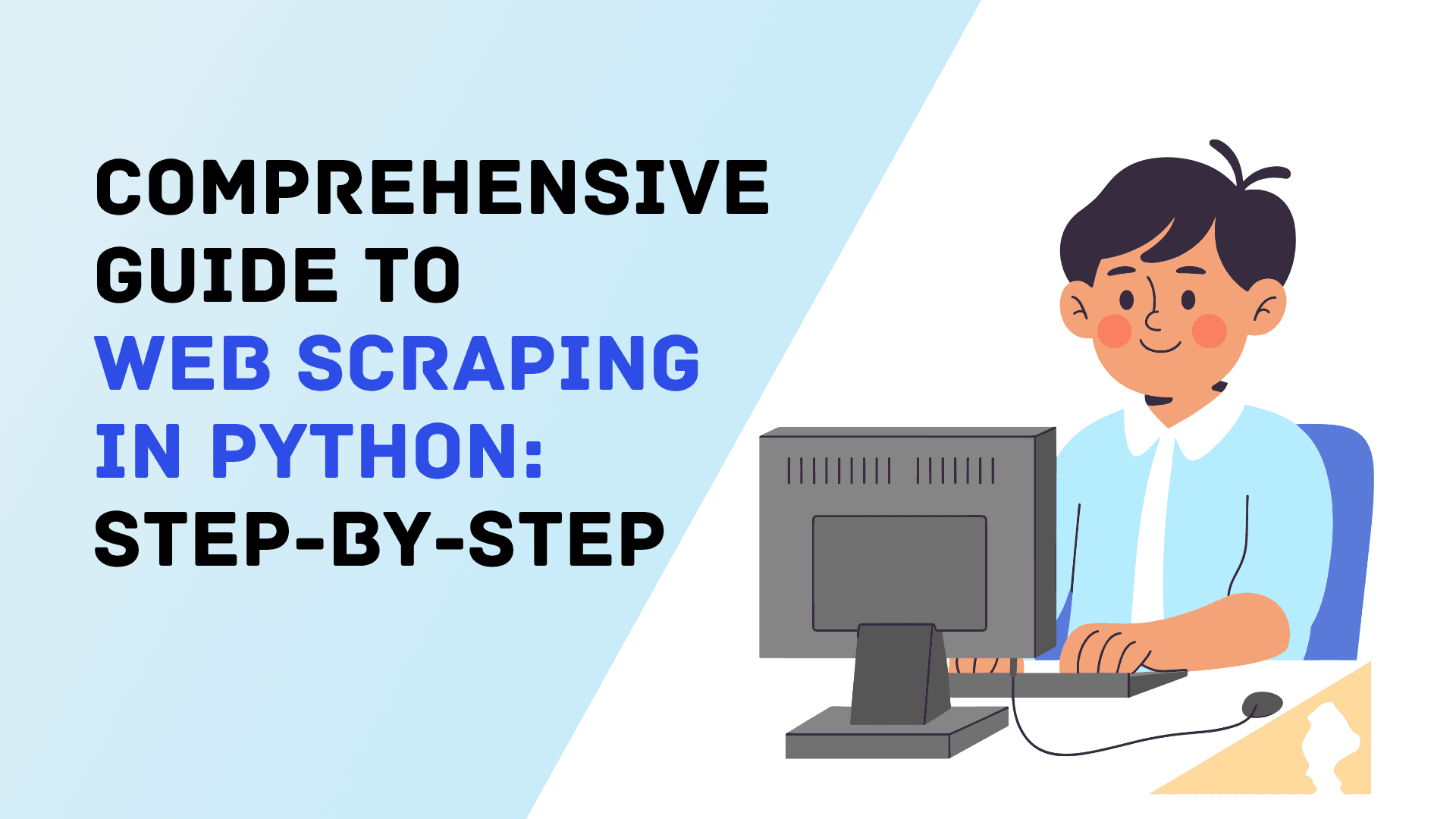 Comprehensive Guide to Web Scraping in Python: Step-by-Step