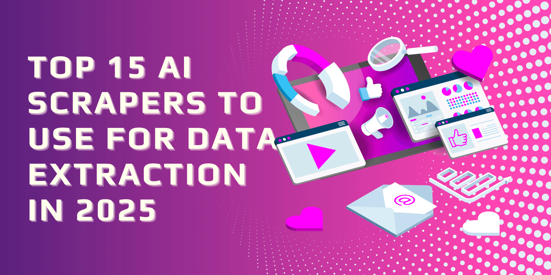 Die 15 besten KI-Web-Scraper für die Datenextraktion 2025