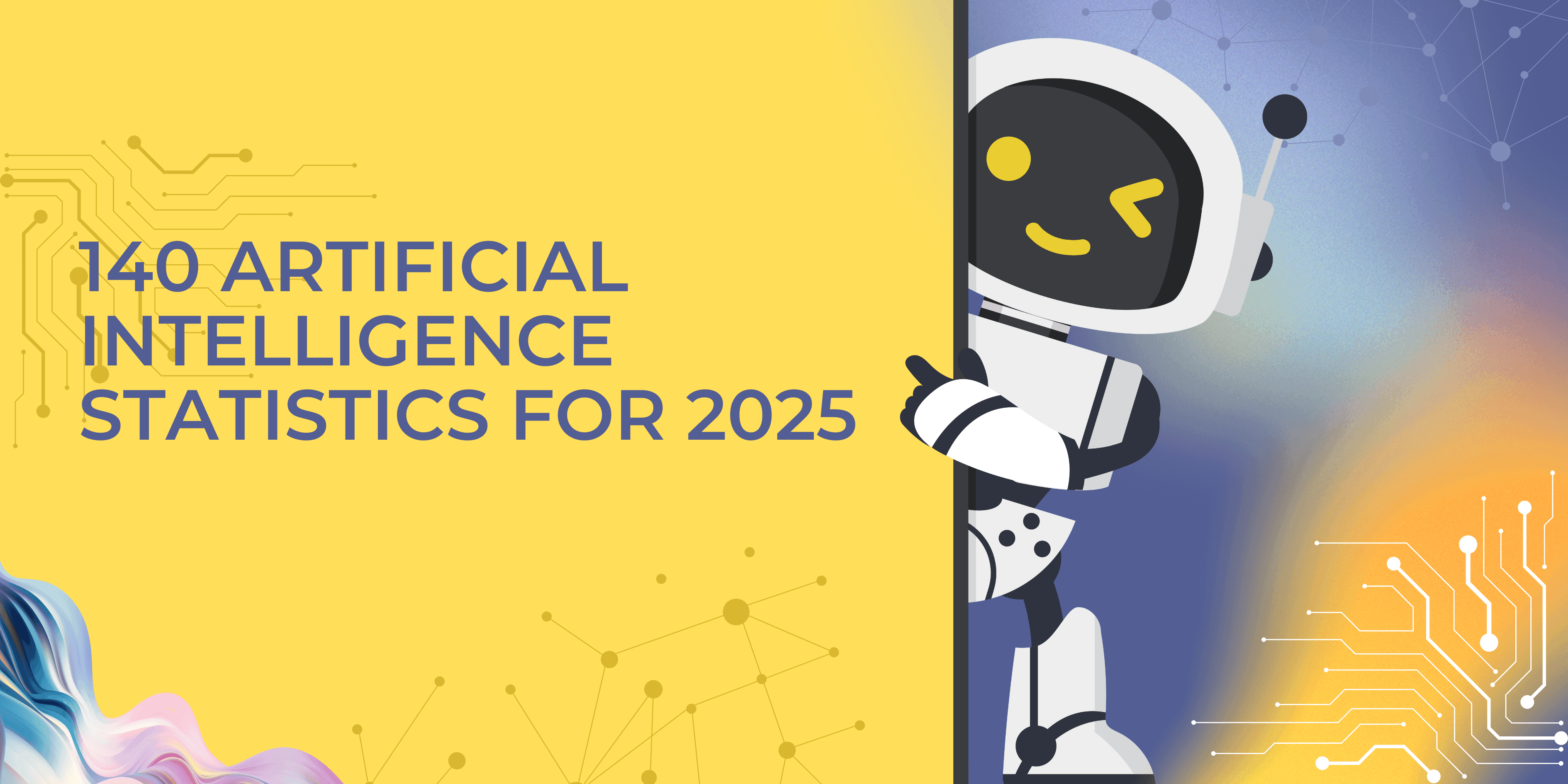 Top 140 Artificial Intelligence Stats for 2025
