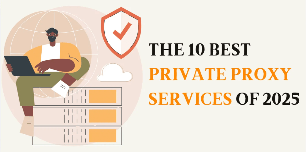 10 Private Proxy Services I've Compared: Honest Take (2026)