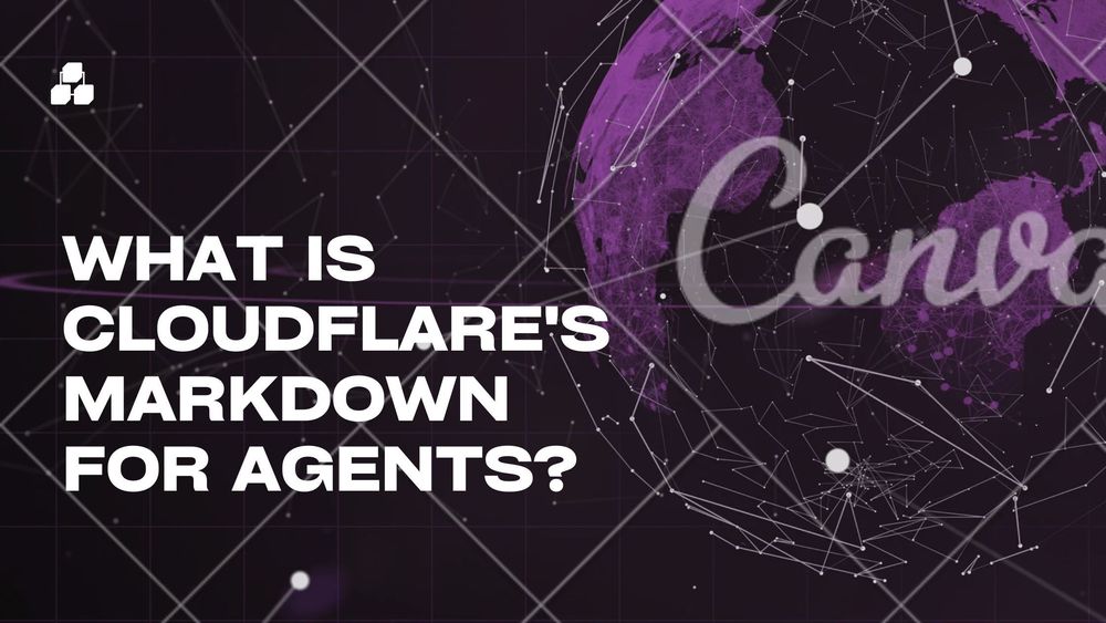 What Is Cloudflare's Markdown for Agents? A Detailed Overview