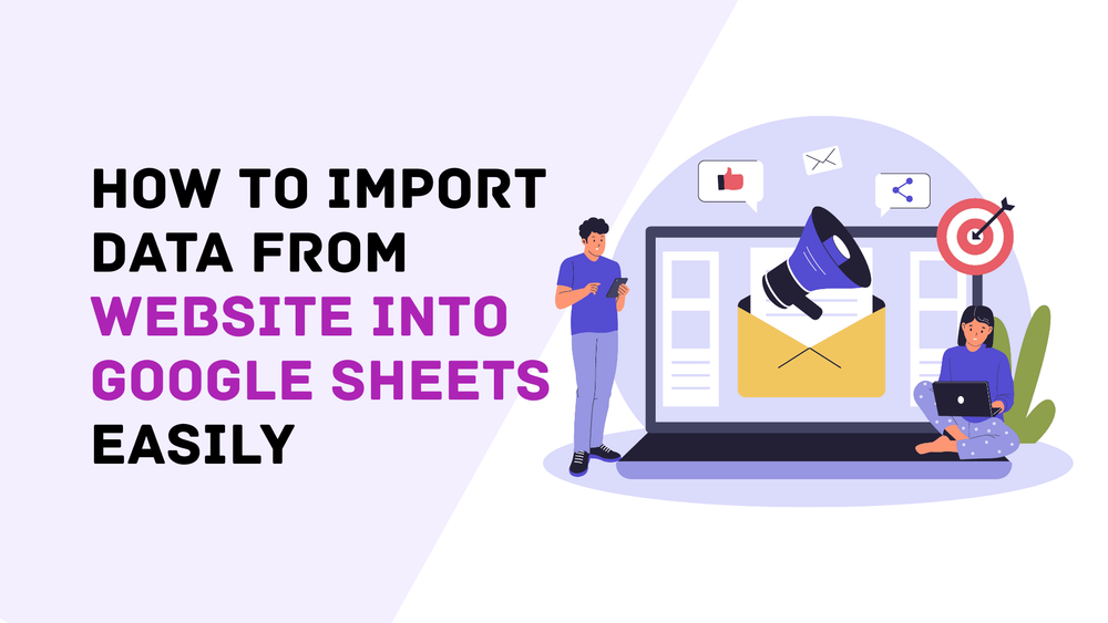 How to Import Data from Website into Google Sheets Easily