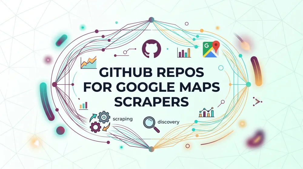 Google Maps Scraper GitHub: ما الذي ينجح وما الذي يتعطل في 2026