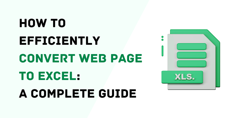 How to Efficiently Convert Web Page to Excel A Complete Guide