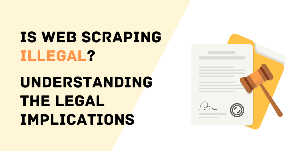 Is Web Scraping Illegal