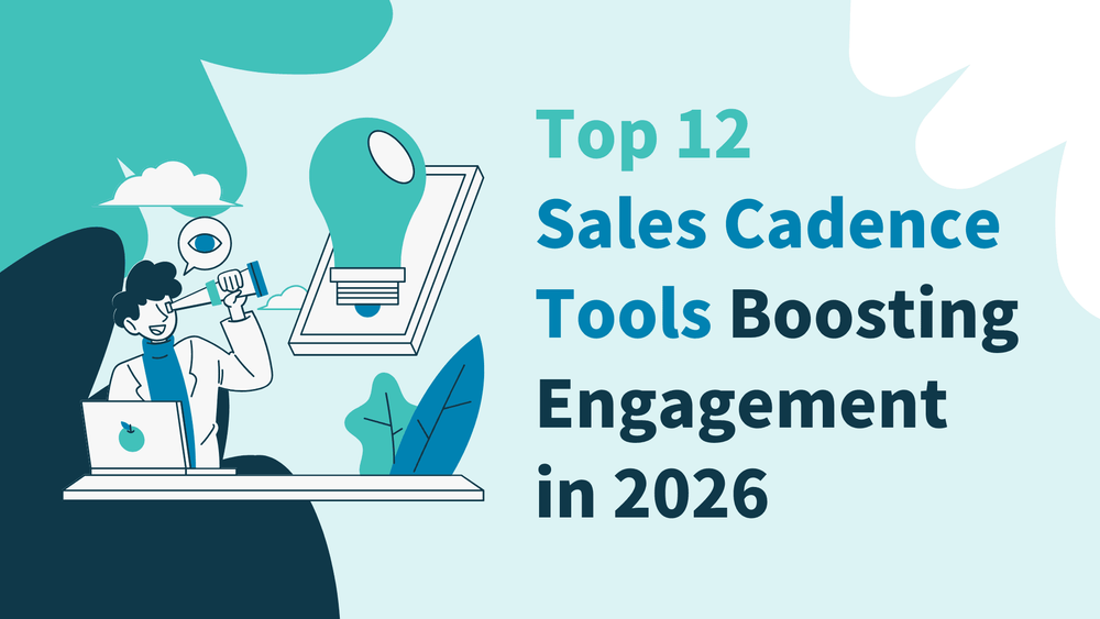 Top 12 sales cadence tools boosting engagement in 2026 with illustrated person using a laptop and telescope.