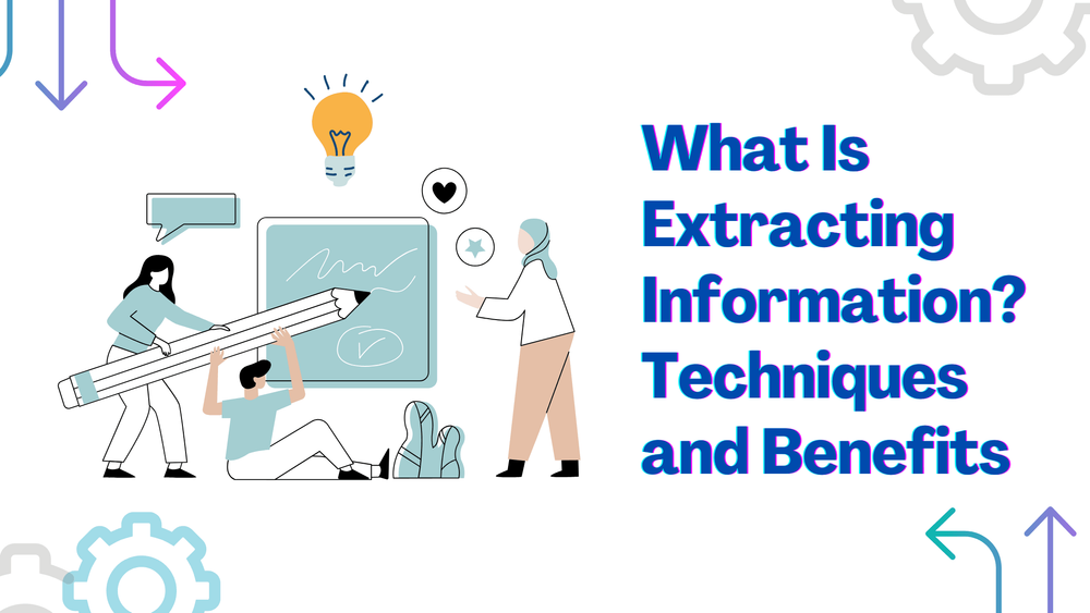 What Is Extracting Information title