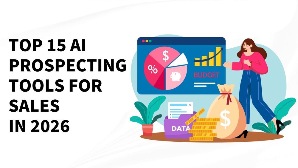 Top 15 AI prospecting tools for sales in 2026 with illustrated woman, charts, and sales icons