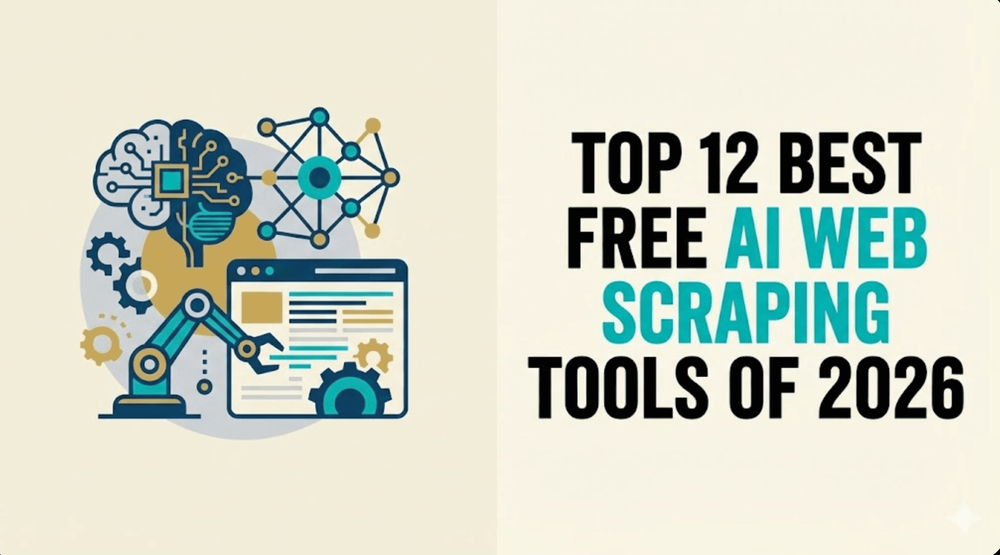 Top 12 best free AI web scraping tools of 2026 title with AI and automation graphics