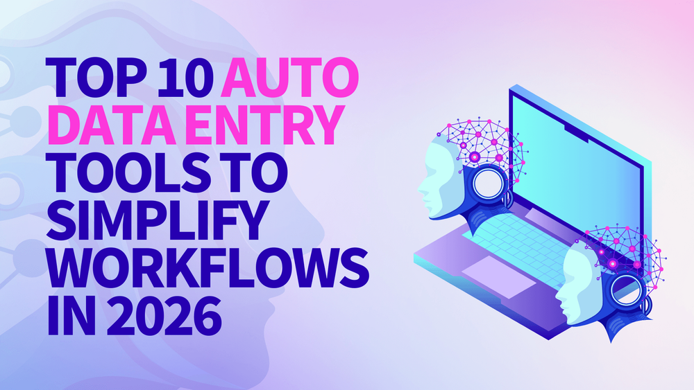 Top 10 auto data entry tools to simplify workflows in 2026 with AI heads and laptop illustration