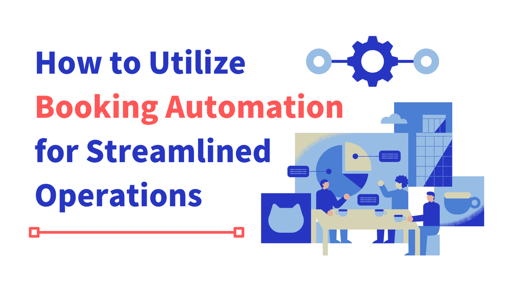 How to Utilize Booking Automation for Streamlined Operations title with illustrated office meeting scene and automation gear icon