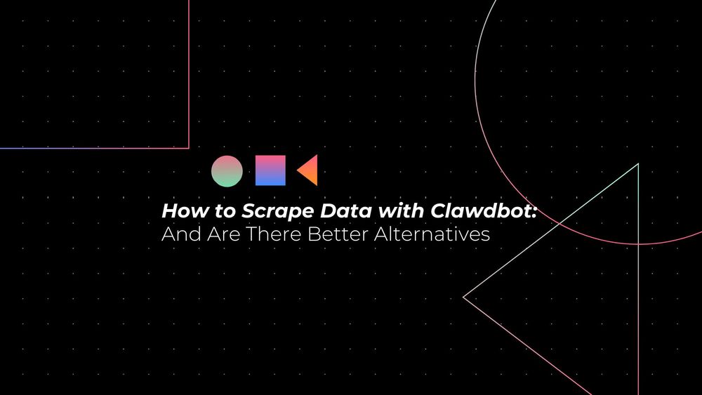 blog cover: How to Scrape Data with Clawdbot title slide with geometric shapes on a black background