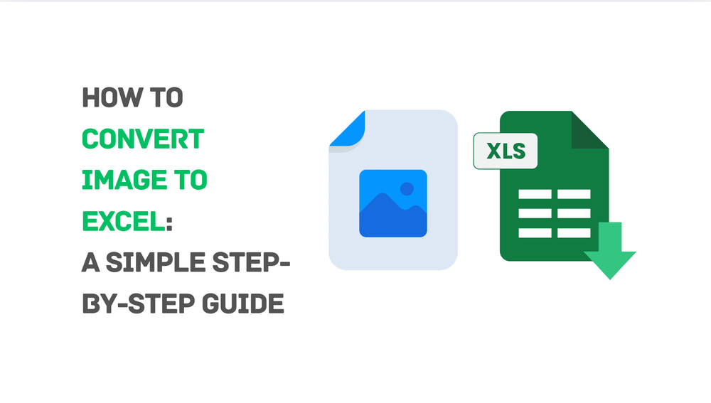 How to convert image to Excel step-by-step guide with image and Excel file icons