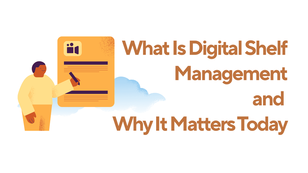 What Is Digital Shelf Management and Why It Matters Today presentation graphic