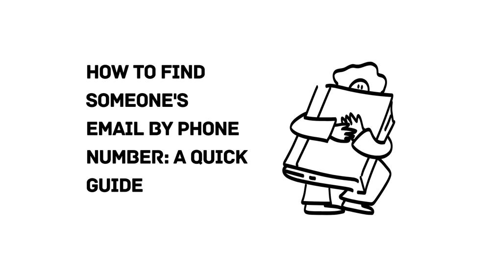 How to find someone's email by phone number guide with illustration of person hugging a large smartphone