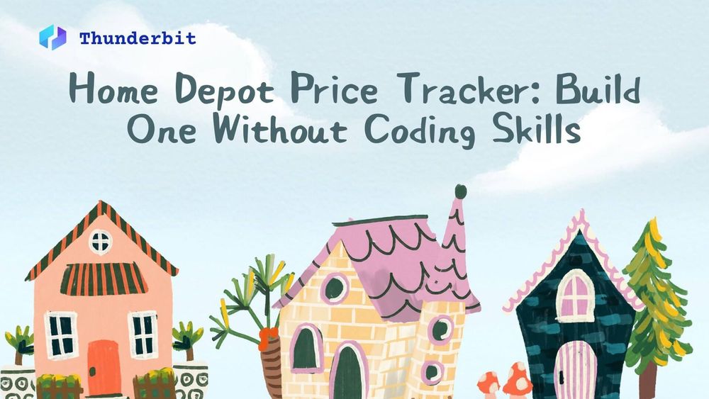Home Depot Price Tracker: Build One Without Coding Skills