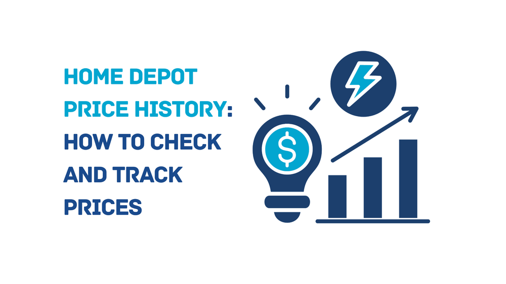 Home Depot price history guide with lightbulb dollar icon, rising bar chart, and lightning bolt symbol