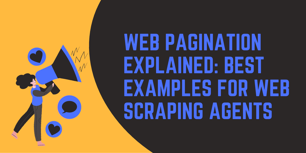 What is Web Pagination: Best Examples for Web Scraping Agents