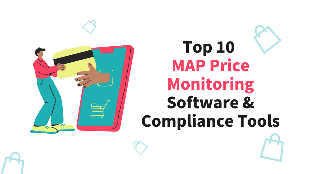 Top 10 MAP Price Monitoring Software and Compliance Tools graphic with illustration of online shopping.