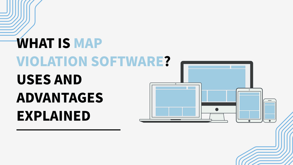 MAP violation software uses and advantages explained with illustrated computer, tablet, and phone screens.