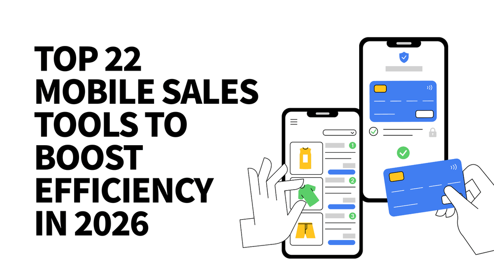 Top 22 mobile sales tools to boost efficiency in 2026 with illustrated smartphones and shopping graphics