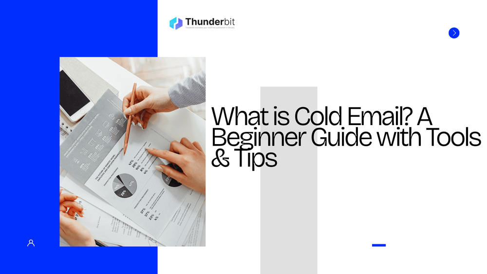 What is Cold Email? A Beginner Guide with Tools & Tips